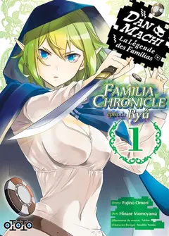 Danmachi Familia chronicle : épisode Ryû, tome 1