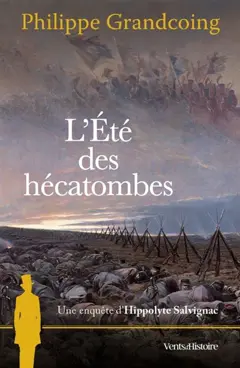 Une enquête d'Hippolyte Salvignac, tome 9 : L'été des hécatombes
