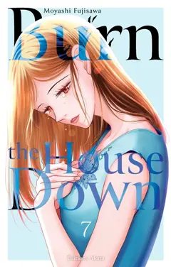 Burn the house down, tome 7, couverture