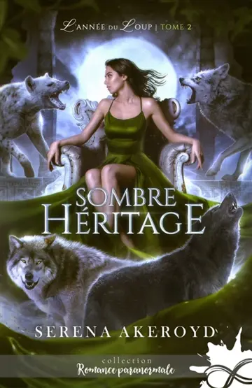 Sombre héritage : L'année du loup, T2