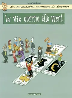 Les formidables aventures de Lapinot, tome 8 : La vie comme elle vient