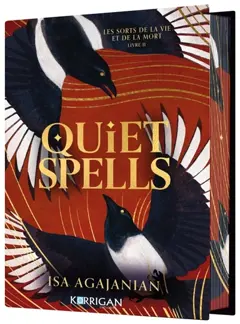 Les sorts de la vie et de la mort, tome 2 : Quiet spells