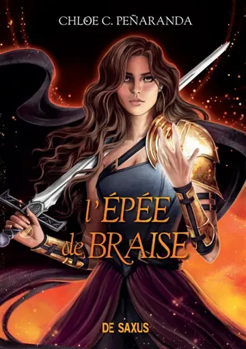 Les héritiers d'Ungardia. Vol. 5. L'épée de braise