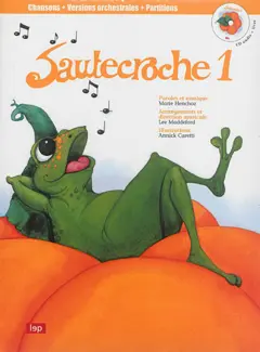 Sautecroche, tome 1