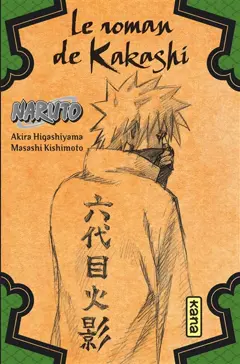 Naruto, tome 3 : Le roman de Kakashi