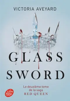 Red queen, tome 2 : Glass sword