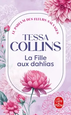 Le parfum des fleurs sauvages, tome 1 : La fille aux dahlias, couverture