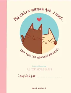 Ma chère maman que j'aime… pour tous ces moments partagés