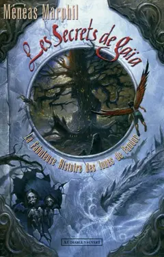 La fabuleuse histoire des lunes de Pandor, tome 3 : Les secrets de Gaïa