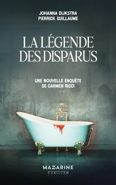 Carmen Ricci. La légende des disparus : une nouvelle enquête de Carmen Ricci, couverture