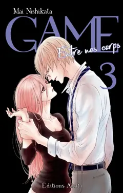 Game : entre nos corps, tome 3