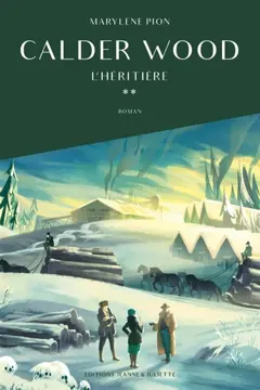 Calder Wood, tome 2 : L'héritière