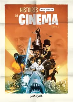 Histoires incroyables du cinéma, tome 1, couverture