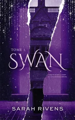 Swan, tome 1