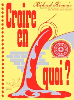 Croire en quoi ?, couverture
