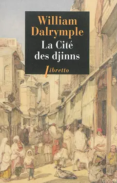 La cité des djinns : une année à Delhi