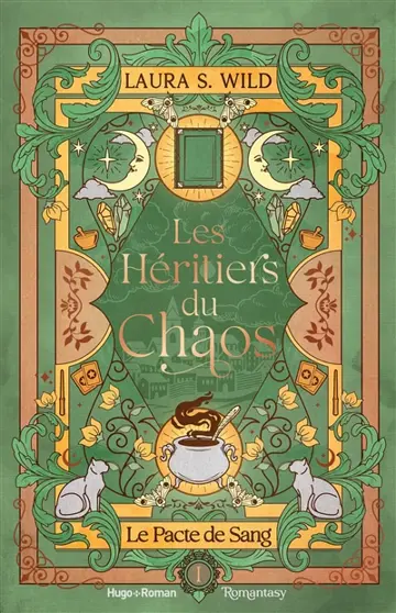 Les héritiers du chaos. Vol. 1. Le pacte de sang