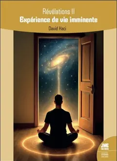 Révélations, tome 2 : Expérience de vie imminente