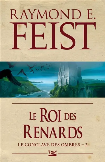 Le conclave des Ombres. Vol. 2. Le roi des renards