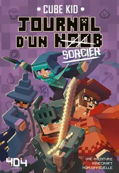 Journal d'un noob, tome 9 : Sorcier