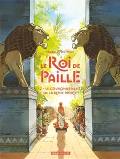 Le roi de paille, tome 2 : Le couronnement de la reine morte