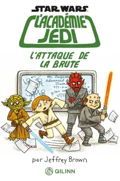 Star Wars, l'académie Jedi, tome 3 : L'attaque de la brute, couverture