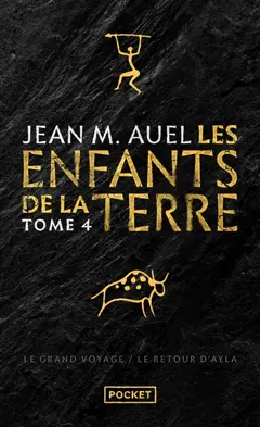 Les enfants de la Terre, tome 4 : Le grand voyage. Le retour d'Ayla, couverture