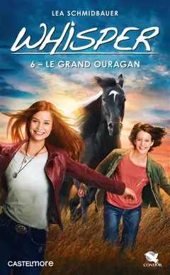 Whisper, tome 6 : Le grand ouragan