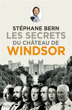 Les secrets du ch�teau de Windsor