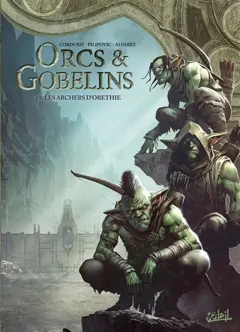 Orcs & gobelins, tome 29 : Les archers d'Orethie, couverture
