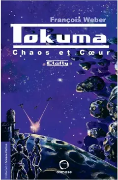 Elefty, tome 2 : Tokuma : chaos et coeur : roman science-fiction
