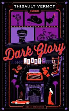 Dark glory, tome 1 : Celui qui ne dort jamais