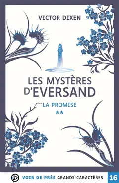 Les mystères d'Eversand, tome 2 : La promise