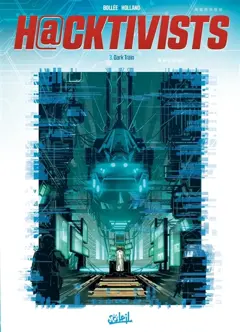 H@cktivists, tome 3 : Dark Train, couverture