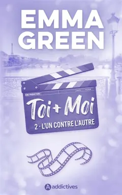 Toi + moi. L'un contre l'autre