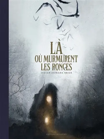 Là où murmurent les ronces