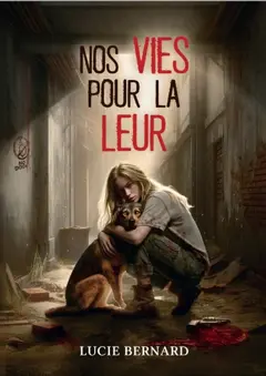 Nos vies pour la leur