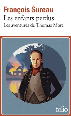 Les aventures de Thomas More, tome 1 : Les enfants perdus