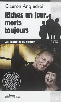Les enquêtes de Cicéron, tome 4 : Riches un jour, morts toujours