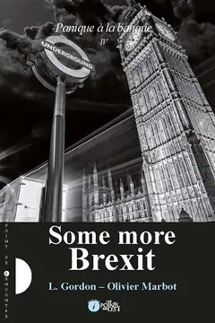 Panique à la banque, tome 4 : Some more Brexit
