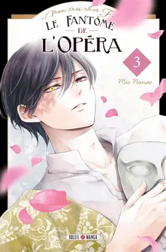 Le fantôme de l'Opéra : mon très cher F., tome 3, couverture