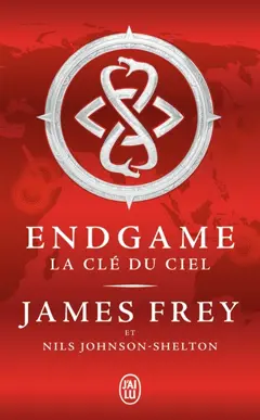 Endgame, tome 2 : La clé du ciel
