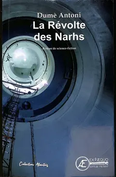 La révolte des Narhs : roman de science-fiction