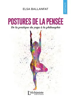 Postures de la pensée : de la pratique du yoga à la philosophie, couverture
