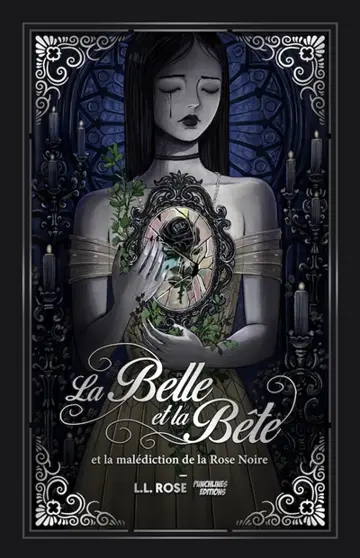 La Belle et la Bête : et la malédiction de la rose noire