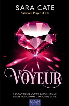 Salacious player's club, tome 2 : Voyeur