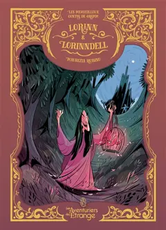 Les merveilleux contes de Grimm, tome 5 : Lorinn & Lorinndell