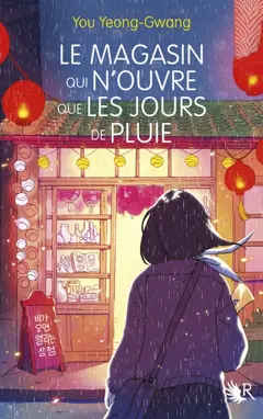 Le magasin qui n'ouvre que les jours de pluie, couverture