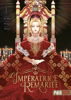 L'impératrice remariée, tome 1