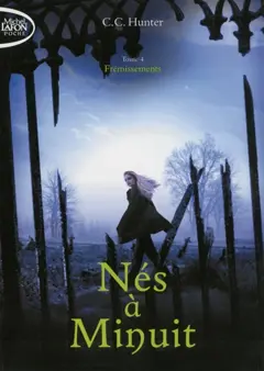 Nés à minuit, tome 4 : Frémissements